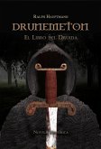 Drunemeton: El Libro del Druida (eBook, ePUB)