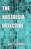 THE NOSTALGIA DETECTIVE (eBook, ePUB)