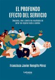 El profundo efecto del servicio (eBook, ePUB)