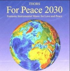 For Peace 2030, 1 Audio-CD - Thors