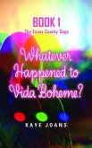Whatever Happened to Vida Boheme? (eBook, ePUB)