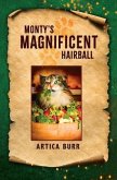 Monty's Magnificent Hairball (eBook, ePUB) Monty's Magnificent Hairball (eBook, ePUB)