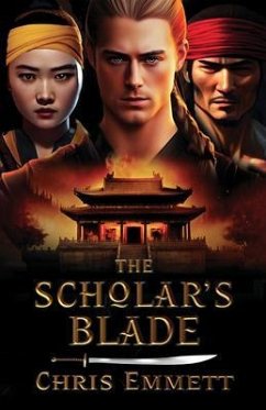 The Scholar's Blade (eBook, ePUB) - Emmett, Chris