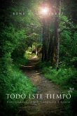 Todo Este Tiempo (eBook, ePUB)