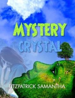Mystery crystal (eBook, ePUB) - Samantha, Fitzpatrick