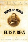 Memoir of Colonel Ellis P. Bean, Written by Himself, About the Year 1816 (eBook, ePUB)