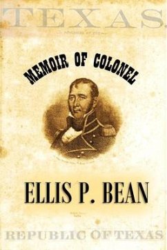 Cover Memoir of Colonel Ellis P. Bean, Written by Himself, About the Year 1816 (eBook, ePUB)