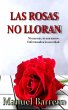 Las rosas no lloran (eBook, ePUB) - Bild 1