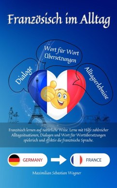 Französisch im Alltag (eBook, ePUB) - Wagner, Maximilian Sebastian
