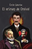 El crimen de Orcival (Monsieur Lecoq, #2) (eBook, ePUB) El crimen de Orcival (Monsieur Lecoq, #2) (eBook, ePUB)