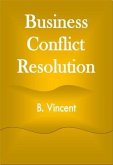 Business Conflict Resolution (eBook, ePUB)