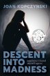 Descent into Madness (and how I found... - Bild 1