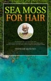 Sea Moss for Hair (eBook, ePUB)