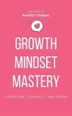Growth Mindset Mastery (eBook, ePUB)