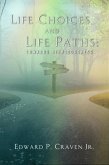 Life Choices and Life Paths (eBook, ePUB)