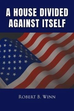 Cover A House Divided Against Itself (eBook, ePUB)