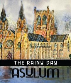 The Rainy Day Asylum (eBook, ePUB) - Banks, Bradley