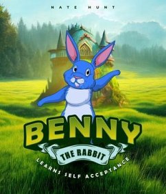 Benny the Rabbit (eBook, ePUB) - Hunt, Nate