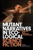 Mutant Narratives in Ecological Science Fiction (eBook, PDF)