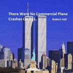 There Were No Commercial Plane Crashes On 911. (eBook, ePUB)