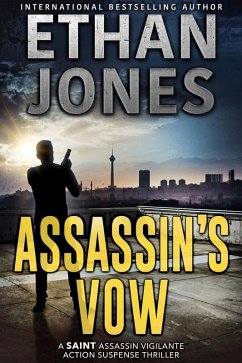 Assassin's Vow (The Saint Assassin Series, #2) (eBook, ePUB) - Jones, Ethan