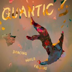 Dancing While Falling - Quantic