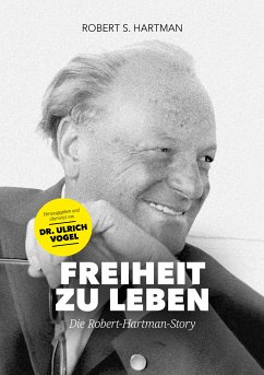 Freiheit zu leben (eBook, ePUB) - Hartman, Robert S.