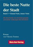 Die beste Nutte der Stadt, Band 3 (eBook, ePUB)