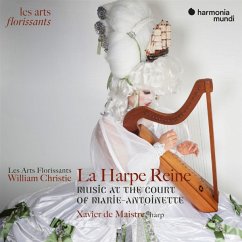 La Harpe Reine (Music At The Court Of Marie-Antoin - De Maistre,Xavier/Christie,William/Les Arts Floris