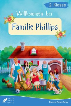 Lesebuch 2. Klasse - Willkommen bei Familie Phillips