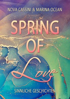 Spring of Love (eBook, ePUB) - Ocean, Marina; Cassini, Nova