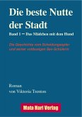 Die beste Nutte der Stadt, Band 1 (eBook, ePUB)