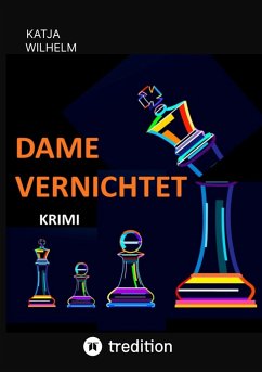 Dame vernichtet (eBook, ePUB) - Wilhelm, Katja