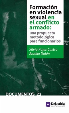 Formación en violencia sexual en el conflicto armado (eBook, PDF) - Rojas, Silvia; Dalén, Annika