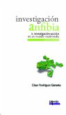 Investigación anfibia (eBook, PDF)