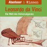 Abenteuer & Wissen, Leonardo da Vinci -... - Bild 1