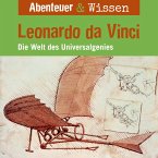 Abenteuer & Wissen, Leonardo da Vinci - Die Welt des Universalgenies (MP3-Download)