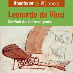 Abenteuer & Wissen, Leonardo da Vinci - Die Welt des Universalgenies (MP3-Download) - Hempel, Berit