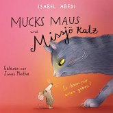 Mucks Maus und Missjö Katz (MP3-Download)