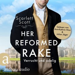 Her Reformed Rake - Verrucht und adelig (MP3-Download) - Scott, Scarlett