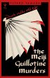 The Meiji Guillotine Murders (eBook,... - Bild 1