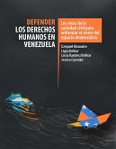 Defender los derechos humanos en Venezuela (eBook, PDF)