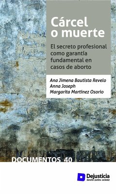 Cárcel o muerte (eBook, PDF) - Bautista, Ana Jimena; Joseph, Anna; Martínez, Margarita
