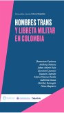 Hombres trans y libreta militar en Colombia (eBook, PDF)
