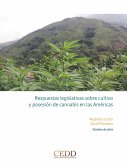 Respuestas legislativas sobre cultivo y posesión de cannabis en las Américas (eBook, PDF)