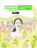 Guerra contra el campesinado (1958-2019). (eBook, PDF)