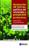 Restitución de tierras, política de vivienda y proyectos productivos (eBook, PDF)