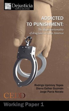 Addicted to Punishment (eBook, PDF) - Uprimny, Rodrigo; Guzmán, Diana Esther; Parra, Jorge