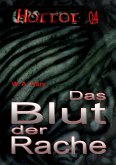 HORROR Buchausgabe 004: Das Blut der Rache (eBook, ePUB)