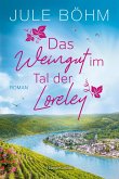 Das Weingut im Tal der Loreley (eBook, ePUB)